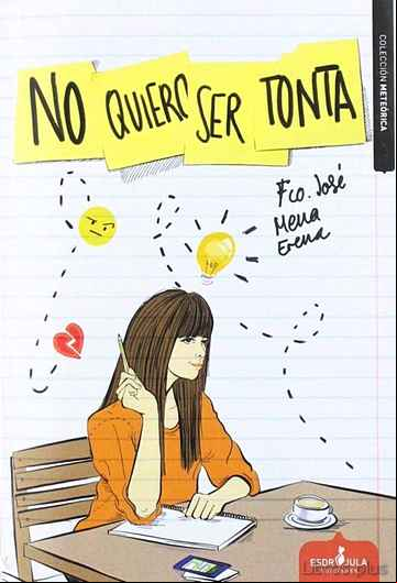 Descargar gratis ebook NO QUIERO SER TONTA en epub