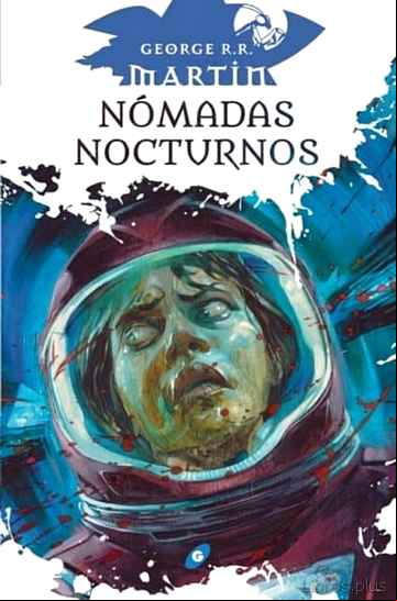 Descargar gratis ebook NÓMADAS NOCTURNOS en epub