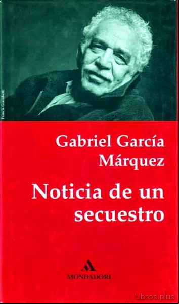 Descargar gratis ebook NOTICIAS DE UN SECUESTRO en epub