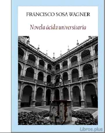 Descargar ebook NOVELA ÁCIDA UNIVERSITARIA