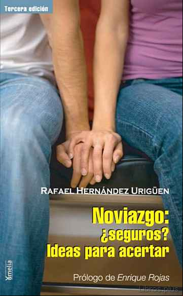 Descargar libro NOVIAZGO ¿SEGUROS? IDEAS PARA ACERTAR (3ª ED.)