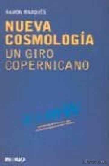 Descargar gratis ebook NUEVA COSMOLOGIA: UN GIRO COPERNICANO en epub