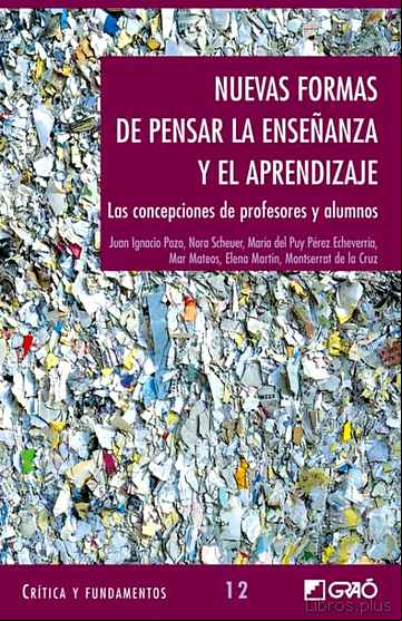 Descargar ebook NUEVAS FORMAS DE PENSAR LA ENSEÑANZA Y EL APRENDIZAJE: LAS CONCEP CIONES DE PROFESORES Y ALUMNOS