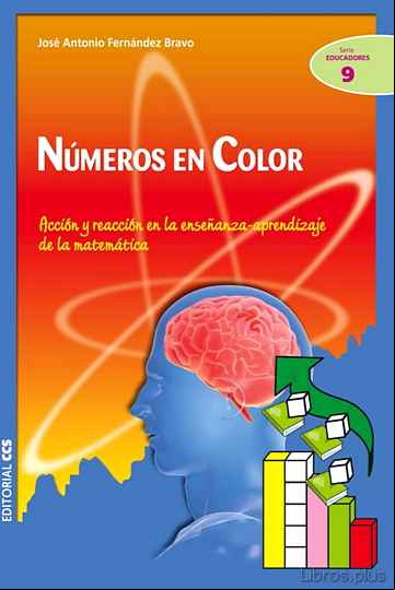 Descargar ebook NUMEROS EN COLOR: ACCION Y REACCION EN LA ENSEÑANZA-APRENDIZAJE D E LA MATEMATICA (INCLUYE CD-ROM)