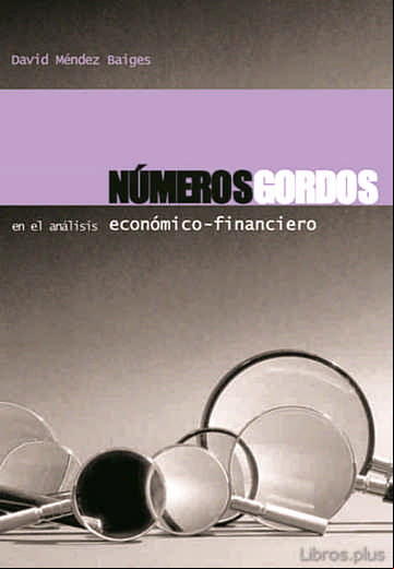 Descargar gratis ebook NUMEROS GORDOS EN EL ANALISIS ECONOMICO-FINANCIERO en epub