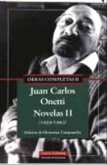 Descargar ebook OBRAS COMPLETAS DE ONETTI 2: NOVELAS