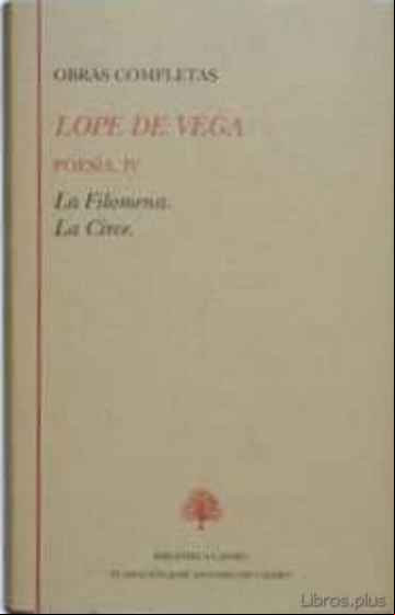 Descargar gratis ebook OBRAS COMPLETAS. POESIA (T. IV): LA FILOMENA; LA CIRCE en epub