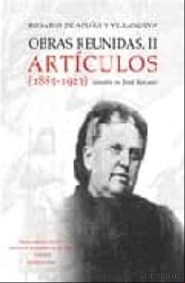 Descargar gratis ebook OBRAS REUNIDAS II. ARTICULOS (1885-1923) en epub