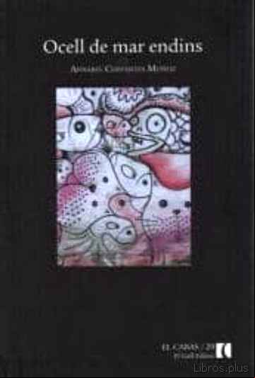 Descargar gratis ebook OCELL DE MAR ENDINS en epub