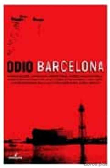 Descargar ebook ODIO BARCELONA