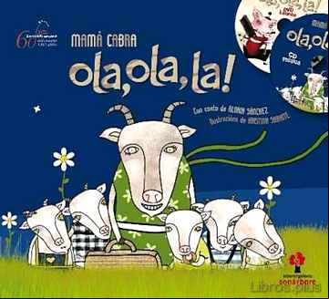 Descargar gratis ebook OLA, OLA, LA! MAMA CABRA (CONTIENE CD – DVD) en epub