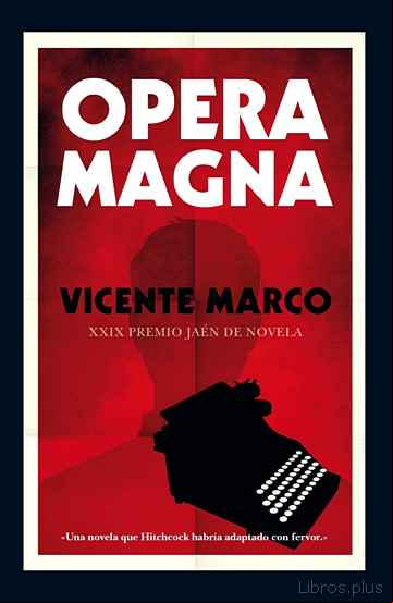 Descargar gratis ebook OPERA MAGNA (XXIX PREMIO NOVELA DE JAEN) en epub