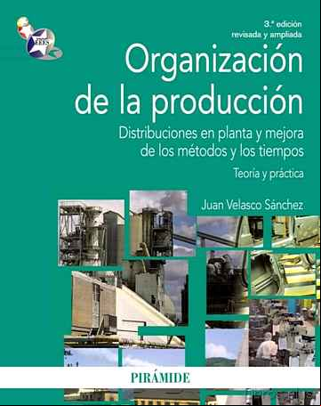 Descargar gratis ebook ORGANIZACION DE LA PRODUCCION en epub