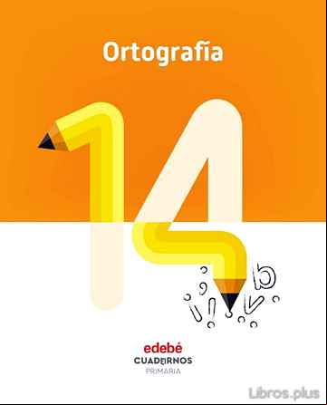 Descargar gratis ebook ORTOGRAFIA CUADERNO 14 (CAS) en epub