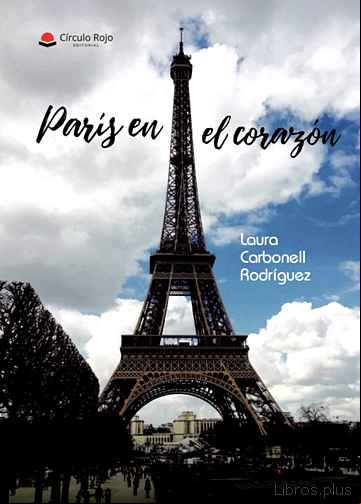 Descargar gratis ebook PARIS EN EL CORAZON en epub