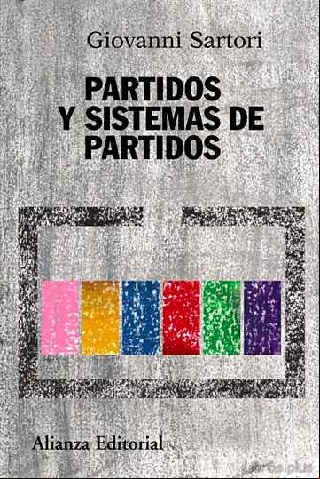 Descargar gratis ebook PARTIDOS Y SISTEMAS DE PARTIDOS: MARCO PARA UN ANALISIS (2ª ED.) en epub