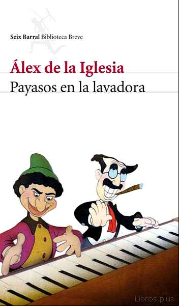 Descargar gratis ebook PAYASOS EN LA LAVADORA en epub