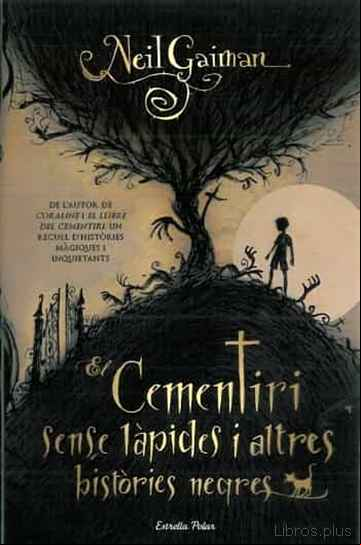 Descargar gratis ebook (PE) EL CEMENTIRI SENSE LAPIDES I ALTRES HISTORIES NEGRES en epub