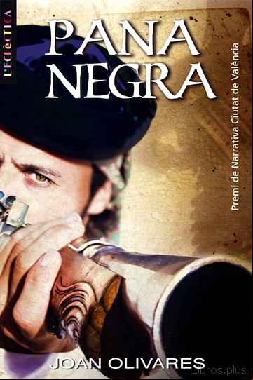 Descargar gratis ebook (PE) PANA NEGRA. PREMI NARRATIVA CIUTAT DE VALENCIA 2007 en epub