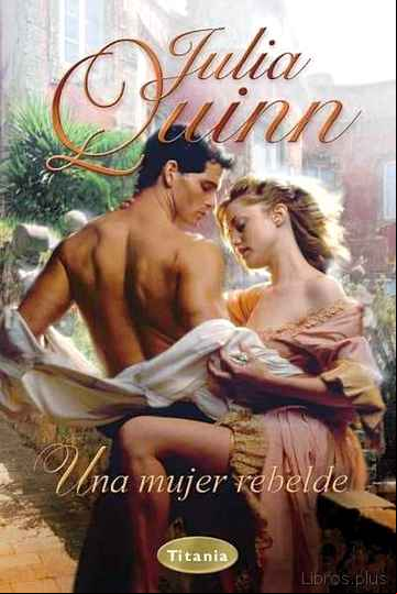 Descargar ebook (PE) UNA MUJER REBELDE
