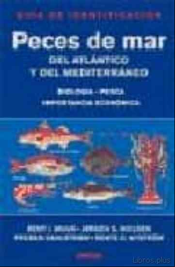 Descargar ebook PECES DE MAR DEL ATLANTICO Y DEL MEDITERRANEO: GUIA DE IDENTIFICA CION