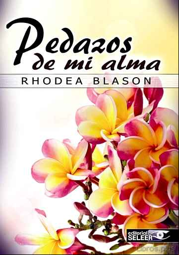 Descargar gratis ebook PEDAZOS DE MI ALMA en epub