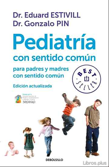 Descargar gratis ebook PEDIATRIA CON SENTIDO COMUN (ED. ACTUALIZADA) en epub