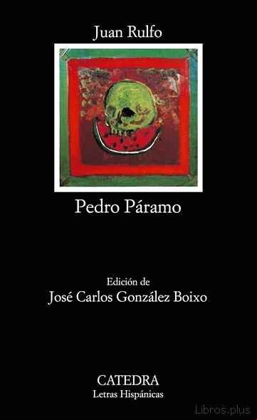 Descargar gratis ebook PEDRO PARAMO (8ª ED.) en epub