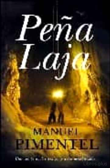 Descargar gratis ebook PEÑA LAJA en epub