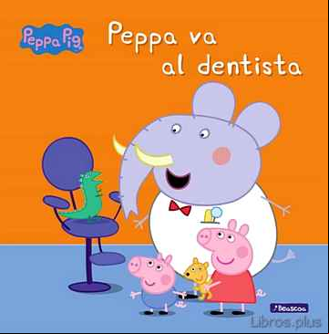 Descargar gratis ebook PEPPA VA AL DENTISTA (PEPPA PIG) en epub