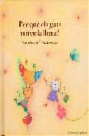 Descargar ebook PER QUE ELS GATS MIREN LA LLUNA?