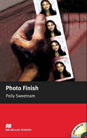 Descargar gratis ebook PHOTO FINISH (STARTER LEVEL) (INCLUYE AUDIO-CD) en epub