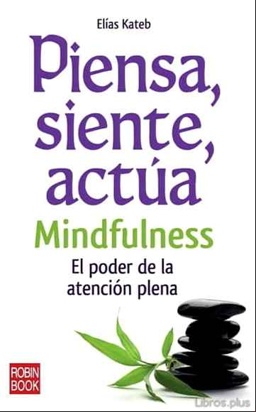 Descargar ebook PIENSA, SIENTE, ACTUA