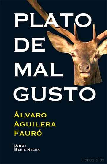 Descargar gratis ebook PLATO DE MAL GUSTO en epub