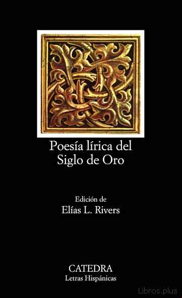 Descargar ebook POESIA LIRICA DEL SIGLO DE ORO (12ª ED.)