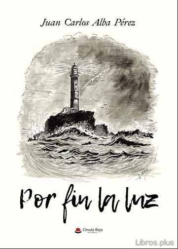 Descargar gratis ebook POR FIN LA LUZ en epub