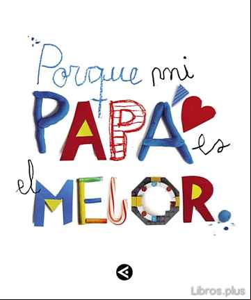 Descargar ebook PORQUE MI PAPA ES EL MEJOR