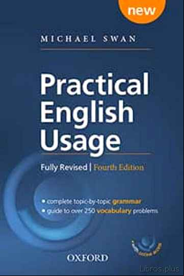 Descargar ebook PRACTICAL ENGLISH USAGE (4TH EDITION): PAPERBACK WITH ONLINE ACCESS: MICHAEL SWN S GUIDE TO PROBLEMS IN ENGLISH