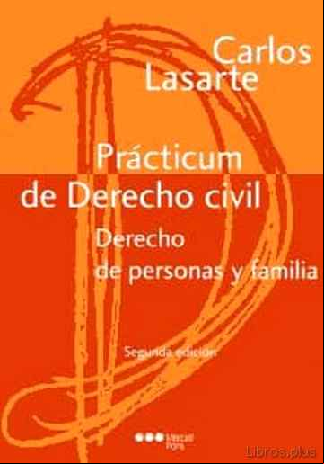 Descargar gratis ebook PRACTICUM DERECHO CIVIL DERECHO DE PERSONAS Y FAMILIA (2ª ED) en epub