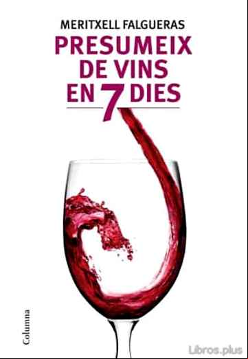 Descargar gratis ebook PRESUMEIX DE VINS EN NOMES SET DIES en epub