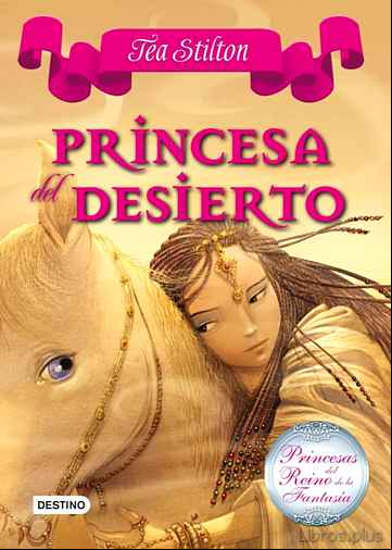 Descargar ebook PRINCESAS DEL REINO DE LA FANTASIA 3: PRINCESA DEL DESIERTO