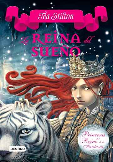 Descargar ebook PRINCESAS DEL REINO DE LA FANTASIA 6:LA REINA DEL SUEÑO.