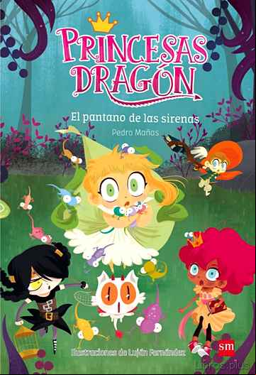 Descargar ebook PRINCESAS DRAGON 2:EL PANTANO DE LAS SIRENAS