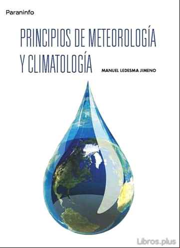 Descargar gratis ebook PRINCIPIOS DE METEOROLOGIA Y CLIMATOLOGIA en epub