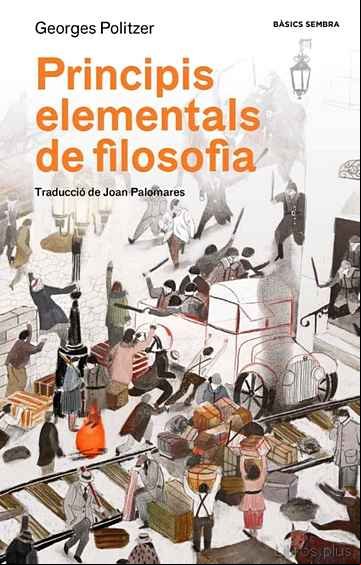 Descargar gratis ebook PRINCIPIS ELEMENTALS DE FILOSOFIA en epub