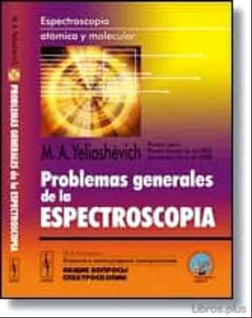 Descargar gratis ebook PROBLEMAS GENERALES DE LA ESPECTROSCOPIA en epub