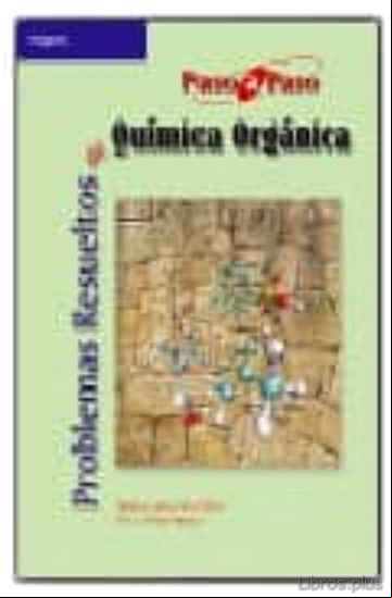 Descargar gratis ebook PROBLEMAS RESUELTOS DE QUIMICA ORGANICA en epub