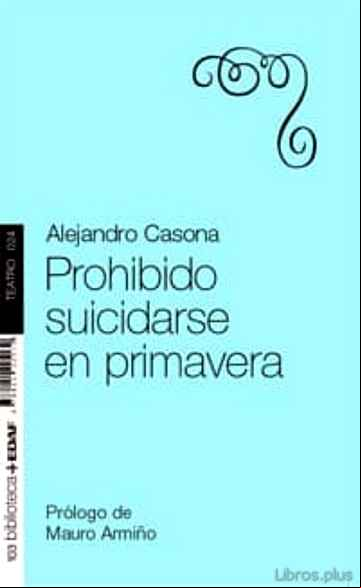Descargar gratis ebook PROHIBIDO SUICIDARSE EN PRIMAVERA en epub