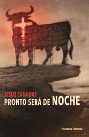 Descargar gratis ebook PRONTO SERÁ DE NOCHE en epub