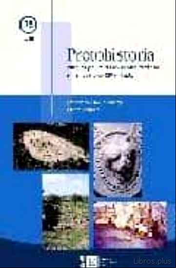 Descargar gratis ebook PROTOHISTORIA: PUEBLOS Y CULTURAS EN EL MEDITERRANEO ENTRE LOS SI GLOS XIV Y II A.C. en epub